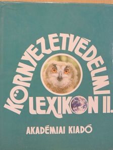 Környezetvédelmi lexikon II. (töredék) [antikvár]