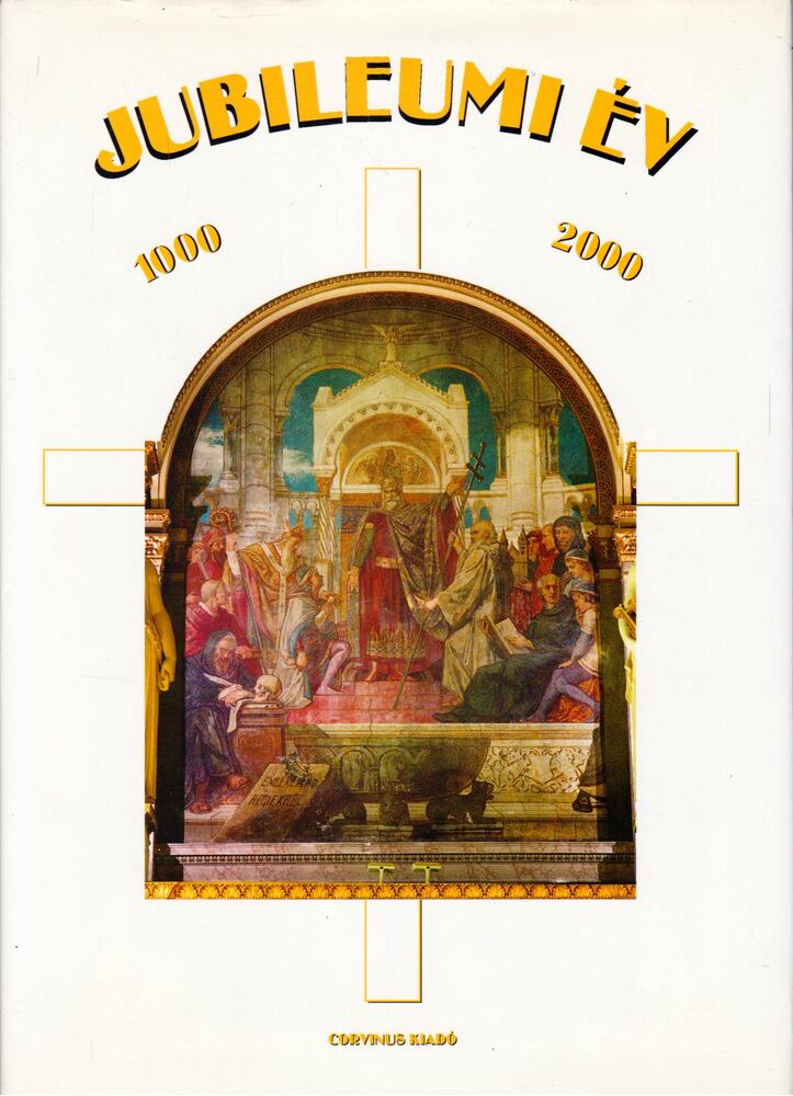 Gyorgyovich Miklós (szerk.), Csupor Zoltán (szerk.) - Jubileumi év 1000 - 2000 [antikvár]