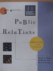 Dennis L. Wilcox - Public Relations [antikvár]