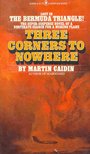 Caidin, Martin - Three Corners to Nowhere [antikvár]