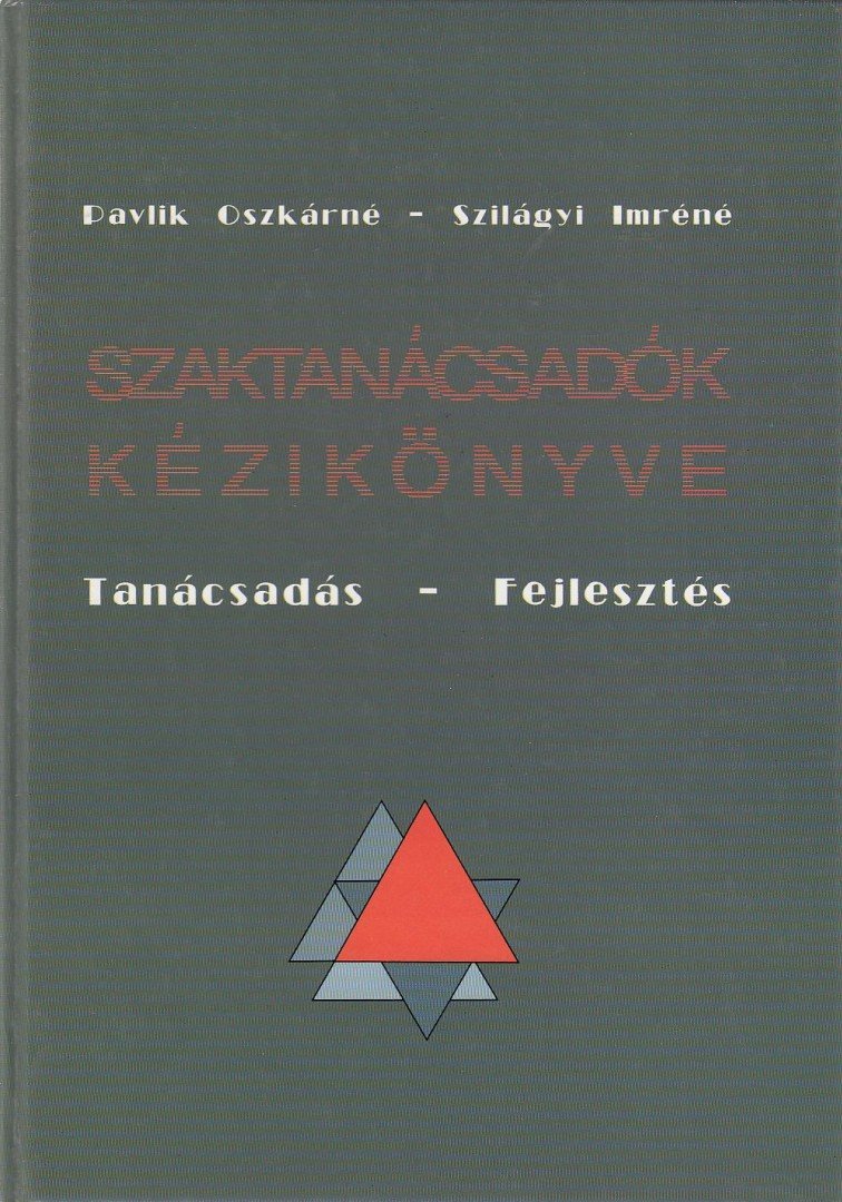 Davlik Oszkárné, Szilágyi Imréné - Szaktanácsadók kézikönyve [antikvár]