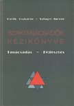 Davlik Oszkárné, Szilágyi Imréné - Szaktanácsadók kézikönyve [antikvár]