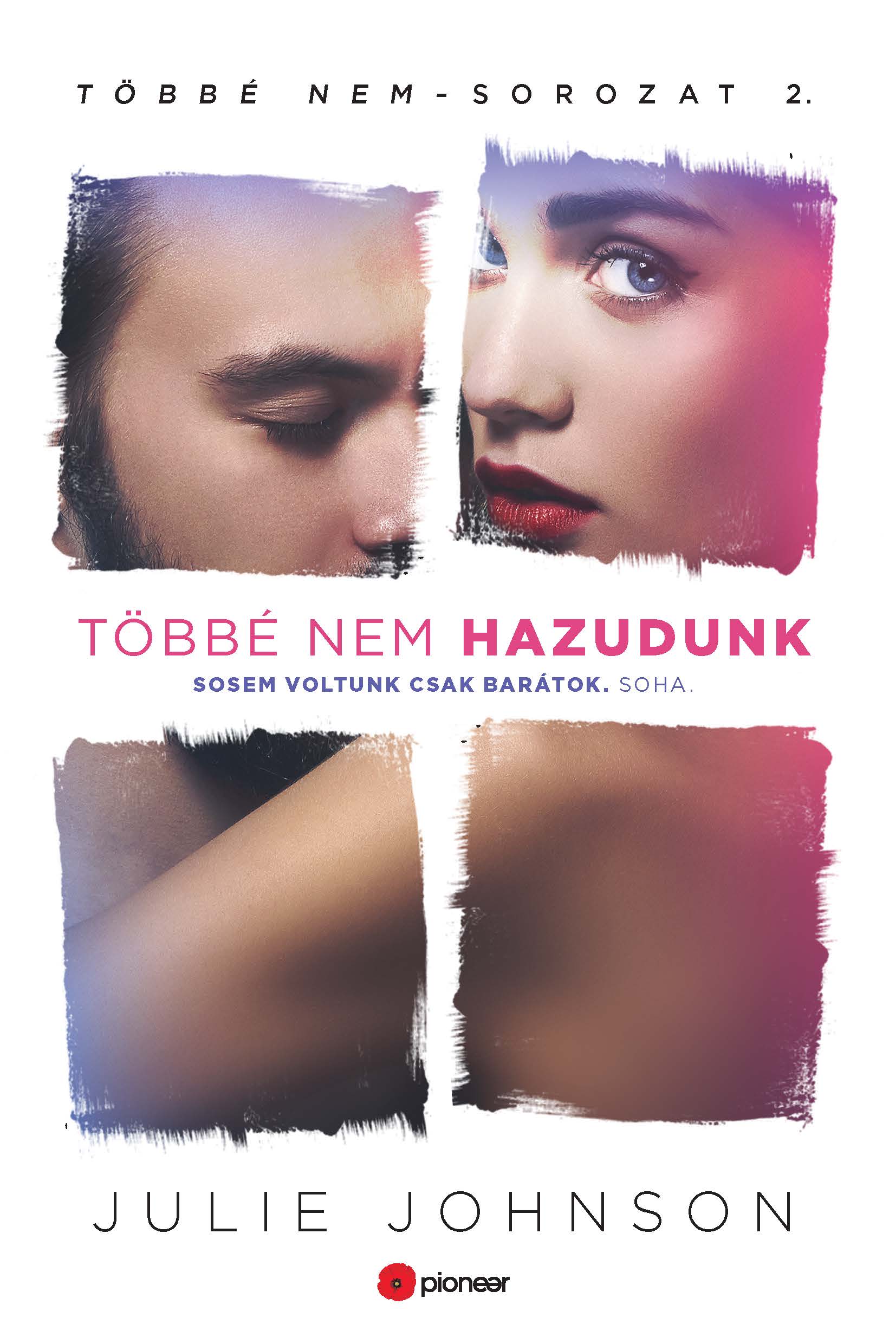 Julie Johnson - Többé nem hazudunk [eKönyv: epub, mobi]