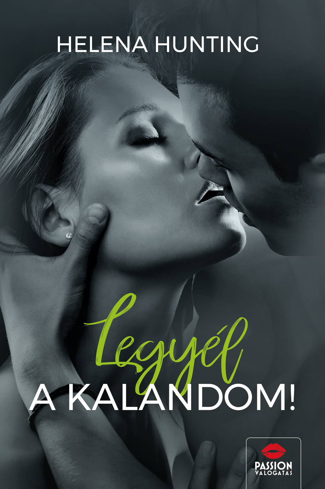 Helena Hunting - Legyél a kalandom! [eKönyv: epub, mobi]