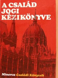 Dr. Balogh Imre - A család jogi kézikönyve [antikvár]