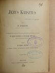 P. Didon - Jézus Krisztus II. (töredék) [antikvár]
