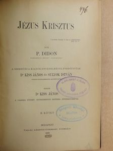 P. Didon - Jézus Krisztus II. (töredék) [antikvár]