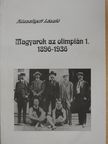 Rózsaligeti László - Magyarok az olimpián 1. [antikvár]