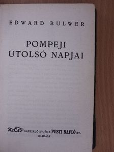 Edward Bulwer - Pompeji utolsó napjai [antikvár]