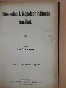 Elbeszélés I. Napoleon háborús korából [antikvár]