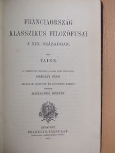 Taine - Franciaország klasszikus filozófusai a XIX. században [antikvár]