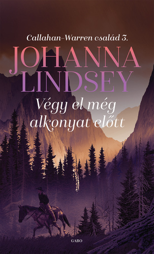 Johanna Lindsey - Végy el még alkonyat előtt [eKönyv: epub, mobi]