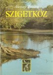 Alexay Zoltán - Szigetköz [antikvár]