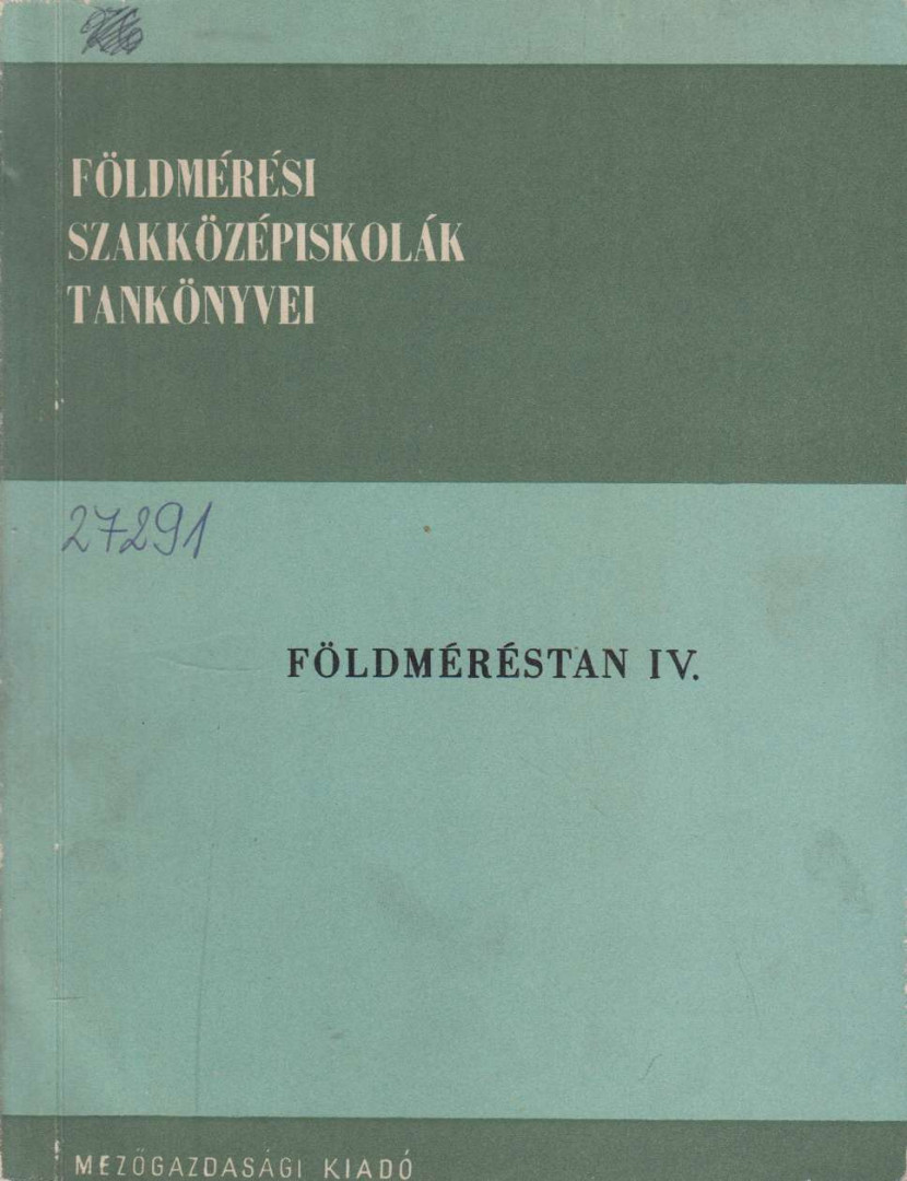 Dr. Balázs László, Szentesi András - Földméréstan IV. [antikvár]
