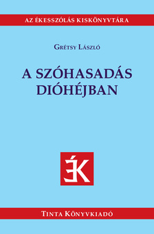 Grétsy László - A szóhasadás dióhéjban