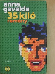 Anna Gavalda - 35 kiló remény [antikvár]