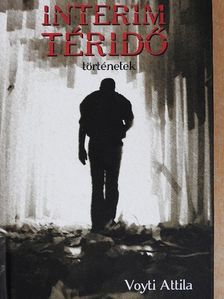 Voyti Attila - Interim téridő [antikvár]