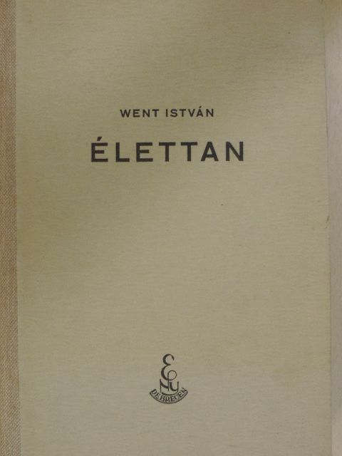 Dr. Went István - Élettan [antikvár]