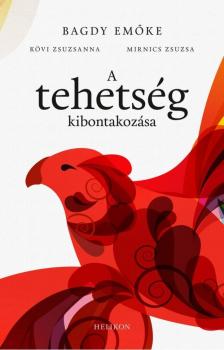 BAGDY EMŐKE - A tehetség kibontakozása [antikvár]
