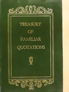 Jeremy Taylor - Treasury of Familiar Quotations [antikvár]