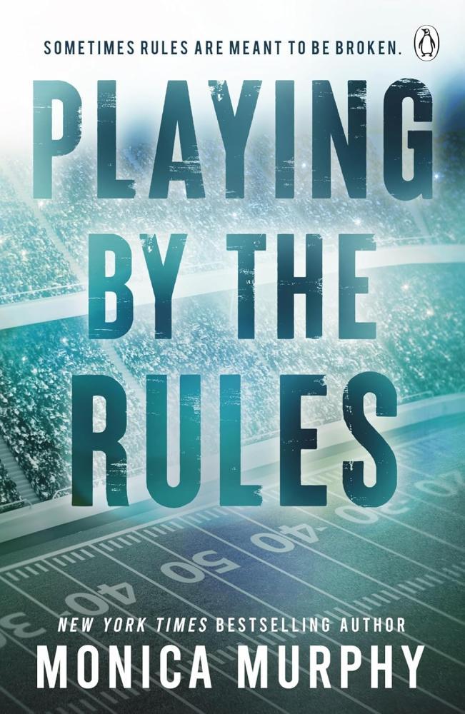Monica Murphy - Playing By The Rules (The Players Series, Book 2)