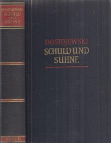 F. M. Dostojewski - Schuld und Sühne [antikvár]