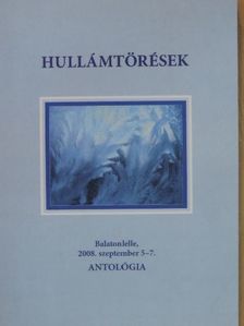 Bakos Mónika - Hullámtörések [antikvár]