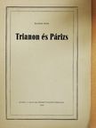 Kassai Géza - Trianon és Párizs [antikvár]