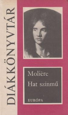 MOLIÉRE - Hat színmű [antikvár]