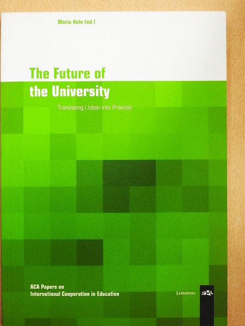 Bernd Wächter - The Future of the University [antikvár]