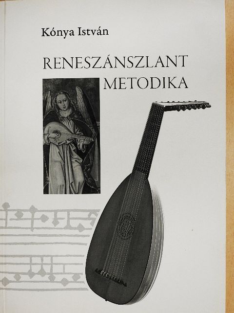 Kónya István - Reneszánszlant metodika [antikvár]