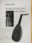Kónya István - Reneszánszlant metodika [antikvár]