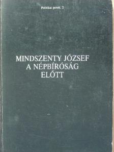 Mindszenty József a népbíróság előtt [antikvár]