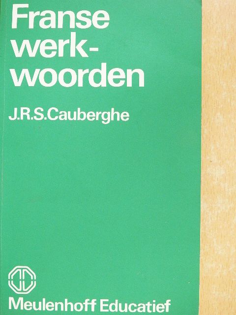 J. R. S. Cauberghe - Franse werkwoorden [antikvár]