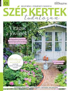 Palcsek Zsuzsanna - szerk. - Trend Bookazine - Szép kertek - tudatosan
