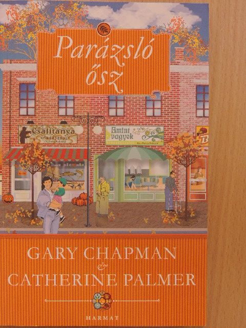 Catherine Palmer - Parázsló ősz [antikvár]