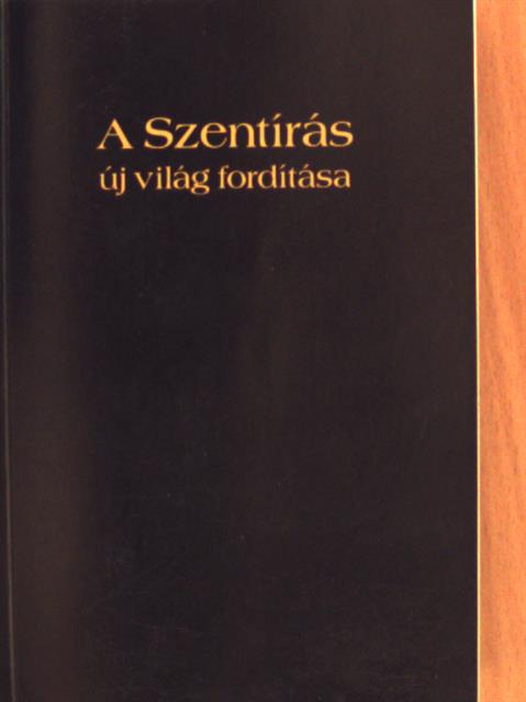 A Szentírás új világ fordítása [antikvár]