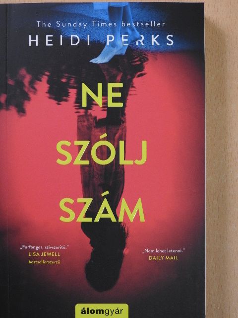 Heidi Perks - Ne szólj szám [antikvár]