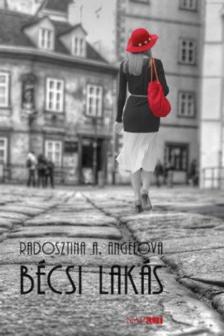 Radosztina A. Angelova - Bécsi lakás [antikvár]