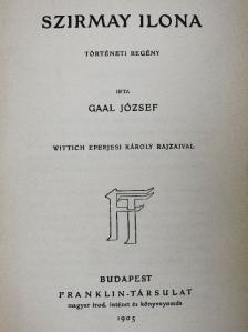 Gaal József - Szirmay Ilona [antikvár]
