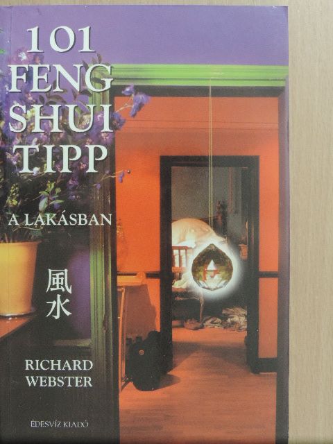 Richard Webster - 101 Feng shui tipp a lakásban [antikvár]