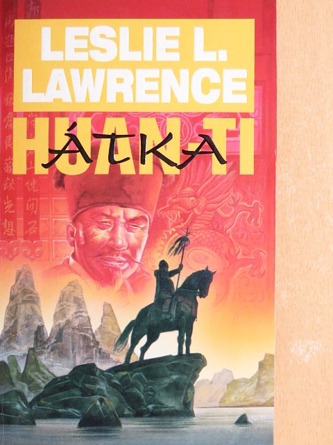 Leslie L. Lawrence - Huan-ti átka [antikvár]