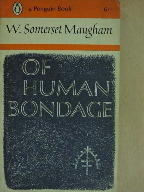 W. Somerset Maugham - Of Human Bondage [antikvár]