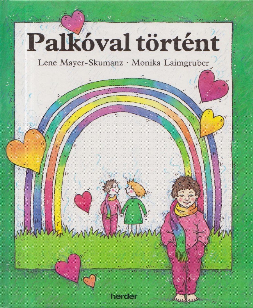 Skumanz,-Lene Mayer - Palkóval történt [antikvár]