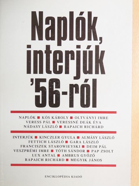 Almásy László - Naplók, interjúk '56-ról [antikvár]