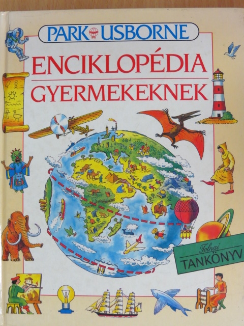 Colin King - Park-Usborne enciklopédia gyermekeknek [antikvár]