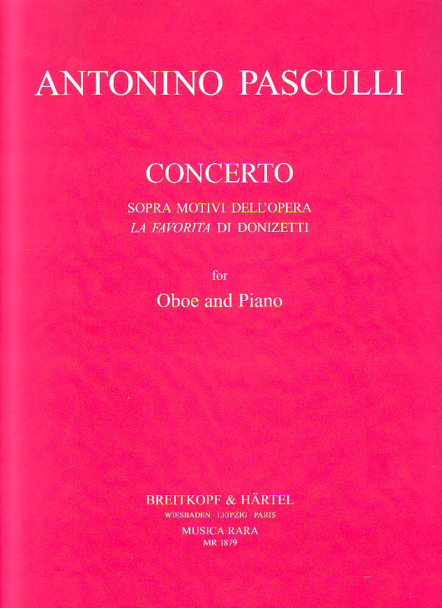 PASCULLI, ANTONINO - CONCERTO, SOPRA NOTIVI DELL'OPERA LA FAVORITA DI DONIZETTI FOR OBOE AND PIANO (JAMES LEDWARD)