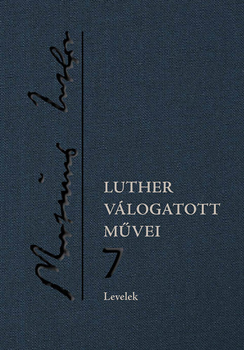Luther válogatott művei 7.Levelek