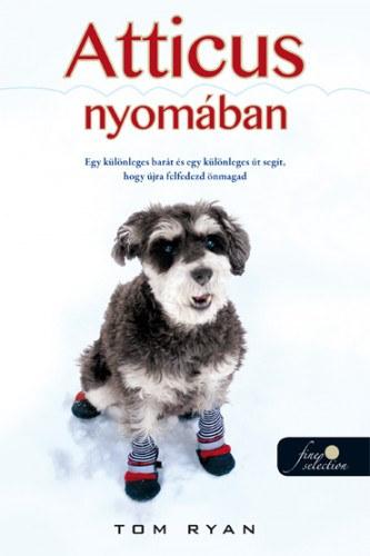 Tom Ryan - Atticus nyomában - PUHA BORÍTÓS