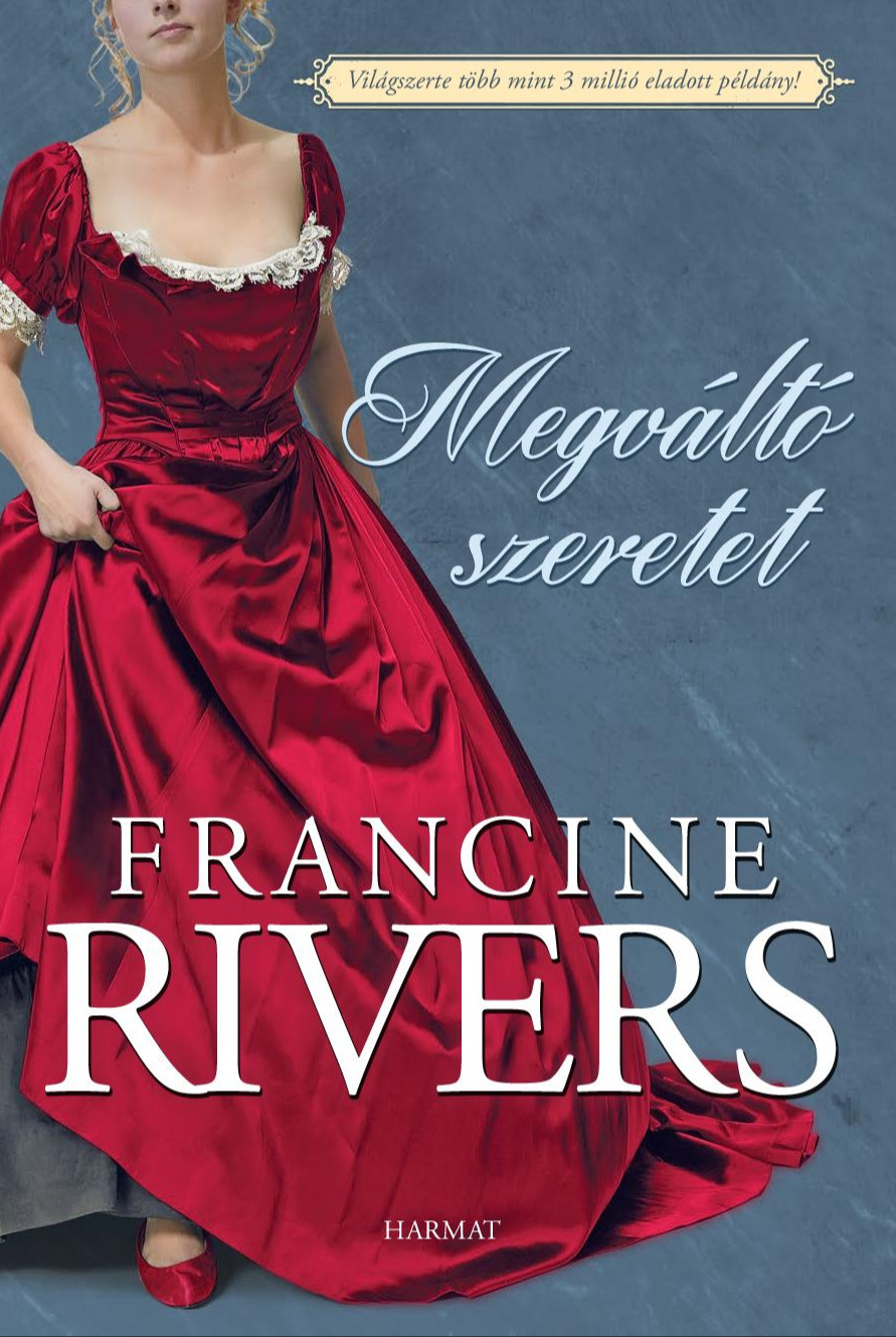Francine Rivers - Megváltó szeretet [eKönyv: epub, mobi]